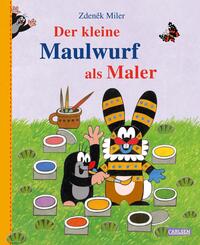 Vorderes Coverbild Der kleine Maulwurf als Maler