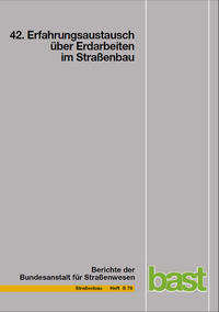 Vorderes Coverbild 42. Erfahrungsaustausch über Erdarbeiten im Straßenbau