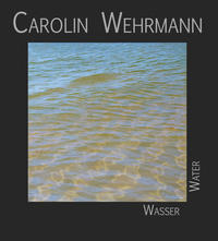 Vorderes Coverbild Carolin Wehrmann, Wasser
