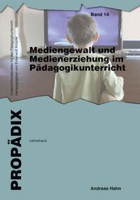 Vorderes Coverbild Mediengewalt und Medienerziehung im Pädagogikunterricht