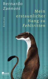 Vorderes Coverbild Mein erstaunlicher Hang zu Fehltritten