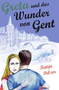 Vorderes Coverbild Greta und das Wunder von Gent