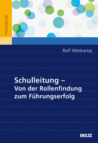 Vorderes Coverbild Schulleitung – von der Rollenfindung zum Führungserfolg