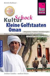 Vorderes Coverbild Reise Know-How KulturSchock Kleine Golfstaaten und Oman (Qatar, Bahrain, Vereinigte Arabische Emirate inkl. Dubai und Abu Dhabi)
