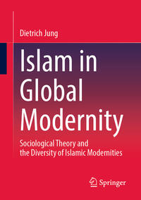 Vorderes Coverbild Islam in Global Modernity