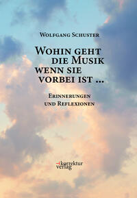 Vorderes Coverbild Wohin geht die Musik wenn sie vorbei ist ...
