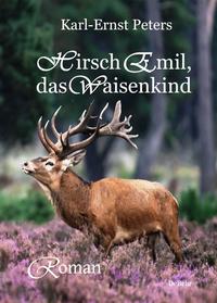 Vorderes Coverbild Hirsch Emil, das Waisenkind - Roman