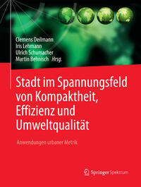 Vorderes Coverbild Stadt im Spannungsfeld von Kompaktheit, Effizienz und Umweltqualität