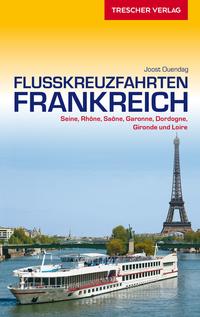 Vorderes Coverbild TRESCHER Reiseführer Flusskreuzfahrten Frankreich