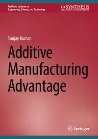 Vorderes Coverbild Additive Manufacturing Advantage