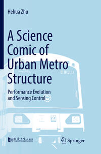 Vorderes Coverbild A Science Comic of Urban Metro Structure