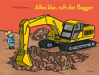 Vorderes Coverbild Alles klar, ruft der Bagger