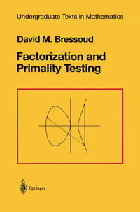 Vorderes Coverbild Factorization and Primality Testing