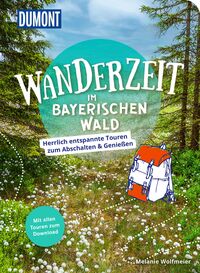 Vorderes Coverbild DUMONT Wanderzeit im Bayerischen Wald