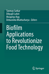 Vorderes Coverbild Biofilm Applications to Revolutionize Food Technology