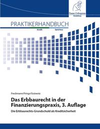 Vorderes Coverbild Das Erbbaurecht in der Finanzierungspraxis, 3. Auflage