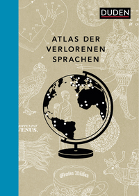 Vorderes Coverbild Atlas der verlorenen Sprachen