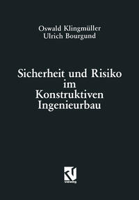 Vorderes Coverbild Sicherheit und Risiko im Konstruktiven Ingenieurbau