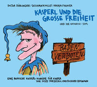 Vorderes Coverbild Kasperl und die Grosse Freiheit