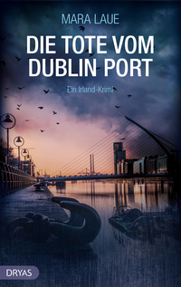Vorderes Coverbild Die Tote vom Dublin Port