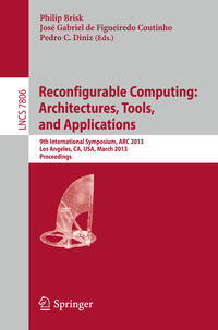 Vorderes Coverbild Reconfigurable Computing: Architectures, Tools and Applications