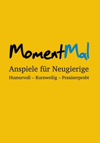 Vorderes Coverbild MomentMal - Anspiele für Neugierige