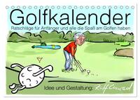 Vorderes Coverbild Golfkalender für Anfänger und alle die Spaß am Golfen haben (Tischkalender 2025 DIN A5 quer), CALVENDO Monatskalender
