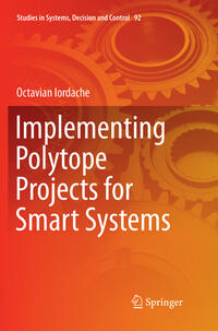Vorderes Coverbild Implementing Polytope Projects for Smart Systems