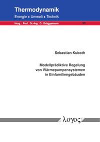 Vorderes Coverbild Modellprädiktive Regelung von Wärmepumpensystemen in Einfamiliengebäuden