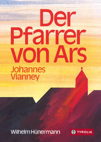 Vorderes Coverbild Der Pfarrer von Ars