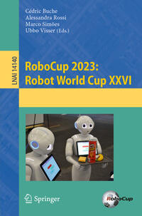 Vorderes Coverbild RoboCup 2023: Robot World Cup XXVI