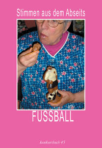 Vorderes Coverbild FUSSBALL Stimmen aus dem Abseits