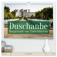 Vorderes Coverbild Duschanbe – Hauptstadt von Tadschikistan (hochwertiger Premium Wandkalender 2025 DIN A2 quer), Kunstdruck in Hochglanz