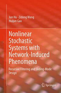 Vorderes Coverbild Nonlinear Stochastic Systems with Network-Induced Phenomena