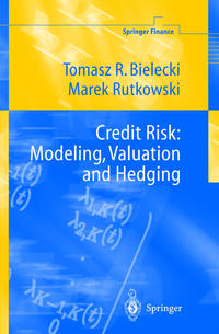 Vorderes Coverbild Credit Risk: Modeling, Valuation and Hedging