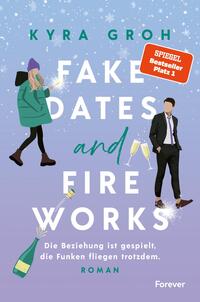 Vorderes Coverbild Fake Dates and Fireworks