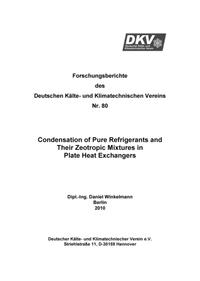 Vorderes Coverbild Condensation of Pure Refrigerants and Their Zeotropic Mixtures in Plate Heat Exchangers
