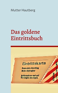 Vorderes Coverbild Das goldene Eintrittsbuch