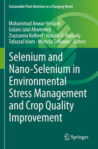 Vorderes Coverbild Selenium and Nano-Selenium in Environmental Stress Management and Crop Quality Improvement