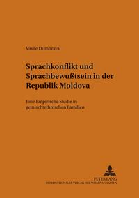 Vorderes Coverbild Sprachkonflikt und Sprachbewusstsein in der Republik Moldova