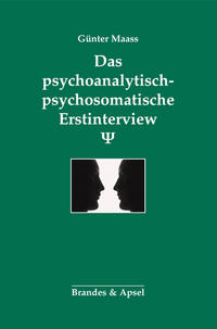 Vorderes Coverbild Das psychoanalytisch-psychosomatische Erstinterview