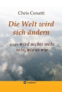 Vorderes Coverbild Die Welt wird sich ändern
