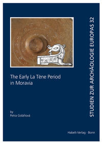 Vorderes Coverbild The Early La Tène Period in Moravia