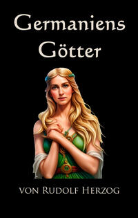 Vorderes Coverbild Germaniens Götter