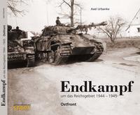 Vorderes Coverbild Endkampf um das Reichsgebiet 1944-45, Ostfront