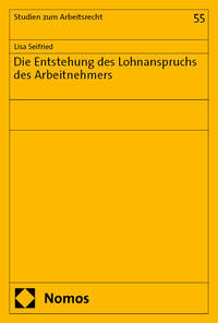 Vorderes Coverbild Die Entstehung des Lohnanspruchs des Arbeitnehmers