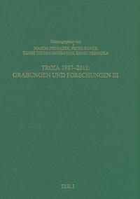 Vorderes Coverbild Troia 1987-2012: Grabungen und Forschungen III