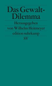 Vorderes Coverbild Das Gewalt-Dilemma