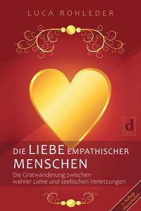 Vorderes Coverbild Die Liebe empathischer Menschen