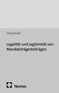 Vorderes Coverbild Legalität und Legitimität von Mandatsträgerbeiträgen
